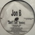 Jon B - Don't Talk (Vibezelect Mix) (12'') (キレイ!!)