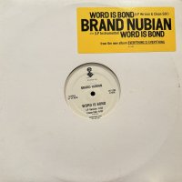Brand Nubian - Word Is Bond (12'') (US Promo !!) (キレイ!!)