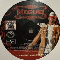 Miguel feat. Major - Getcha Hands Up (12'') (本物US Promo !!)