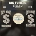 Big Tymers - Still Fly (12'')