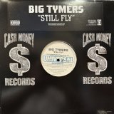 Big Tymers - Still Fly (12'')
