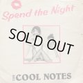 The Cool Notes – Spend The Night / I Forgot (Remix) / Halu (Spring) (12'') (正真正銘のUK Original Press !!)