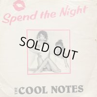 The Cool Notes – Spend The Night / I Forgot (Remix) / Halu (Spring) (12'') (正真正銘のUK Original Press !!)