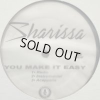 Sharissa - You Make It Easy (12'') (キレイ!!)