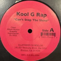 Kool G Rap - Can't Stop The Shine (12'')