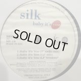 Silk - Baby It's You (7'' Radio Mix) (12'')