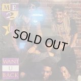 Me-2-U - Want U Back (12'') (キレイ！)