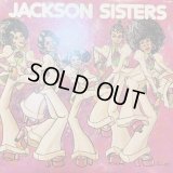 Jackson Sisters - Jackson Sisters (inc. I Believe In Miracles) (LP)