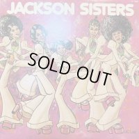 Jackson Sisters - Jackson Sisters (inc. I Believe In Miracles) (LP)