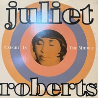 Juliet Roberts - Caught In The Middle (12'')