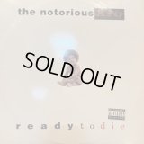 The Notorious B.I.G. - Ready To Die (inc. Gimme The Loot & Machine Gun Funk) (LP)