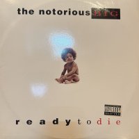 The Notorious B.I.G. - Ready To Die (inc. Gimme The Loot & Machine Gun Funk) (LP)