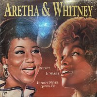 Aretha Franklin & Whitney Houston - It Isn't, It Wasn't, It Ain't Never Gonna Be (12'')