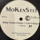 Mokenstef - Baby Come Close / I Can't Help It (Remix) (12'') (再発盤)