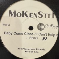 Mokenstef - Baby Come Close / I Can't Help It (Remix) (12'') (再発盤)