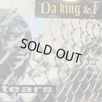 Da King & I - Tears (Remix) / Kingpin (12'') (キレイ!!)