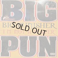 Big Punisher - I'm Not A Player b/w Wishful Thinking & You Ain't A Killer (12'')