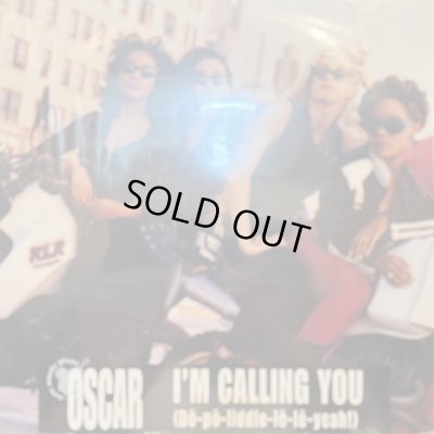 画像1: Oscar - I'm Calling You (Do-Po-Liddle-Lo-Le Yeah!) (12'')