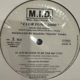 M.I.D. - Club Funk 2000 (inc. Have Some Fun, Just Be Good To Me) (12'') (ピンピン！！)