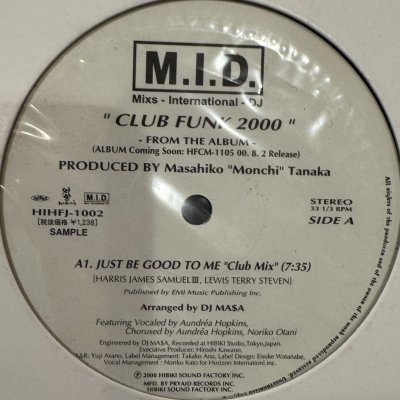 画像1: M.I.D. - Club Funk 2000 (inc. Have Some Fun, Just Be Good To Me) (12'') (ピンピン！！)