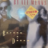 By All Means - Beyond A Dream (LP)