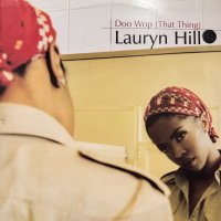 Lauryn Hill - Doo Wop (That Thing) / Lost Ones (12'')