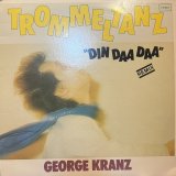 George Kranz - Trommeltanz (Din Daa Daa) (12'')
