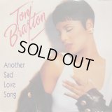 Toni Braxton - Another Sad Love Song / Give U My Heart (12'')