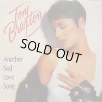 Toni Braxton - Another Sad Love Song / Give U My Heart (12'')