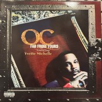 O.C. feat. Yvette Michelle - Far From Yours (b/w My  World) (12'')