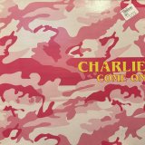 Charlie - Come On (12'')