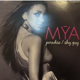 Mya - Paradise b/w Shy Guy (12'')