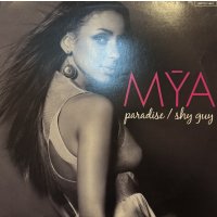 Mya - Paradise b/w Shy Guy (12'')