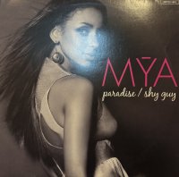 Mya - Paradise b/w Shy Guy (12'')