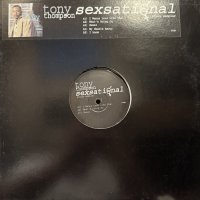 Tony Thompson - Sexsational Album Sampler (inc. What's Going On, Sweat, I Wanna Love Like That, My Cherie Amour, I Know) (12'')