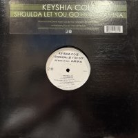 Keyshia Cole Introducing Amina - Shoulda Let You Go (12'') (キレイ!!)