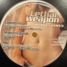 他の写真1: V.A. - Lethal Weapon April 2003 (inc. Da Brat - In Love Wit Chu, Beyonce - Beyonce In Da Club etc) (12'')