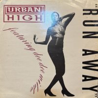 Urban High feat. Dee Dee Wilde - Run Away (12'')