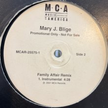 他の写真1: Mary J. Blige feat. Jadakiss & Fabolous - Family Affair (Remix) (12'') (本物US Promo !!)