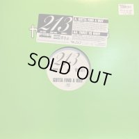 213 - Gotta Find A Way (12'') (キレイ!!)