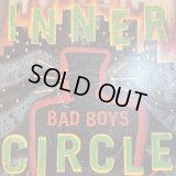 Inner Circle ‎– Bad Boys (Theme From Cops) (12'')