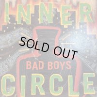 Inner Circle ‎– Bad Boys (Theme From Cops) (12'')