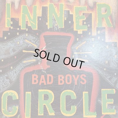 画像1: Inner Circle ‎– Bad Boys (Theme From Cops) (12'')