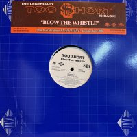 Too Short - Blow The Whistle (12'')