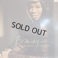 Brandy - Talk About Our Love (One Rascal Remix) (12'')