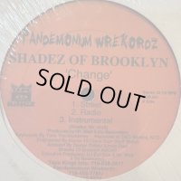 Shadez Of Brooklyn - Change (12'')