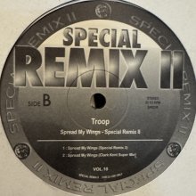 他の写真1: Troop - Spread My Wings (Special Remix II Vol.10) (12'')