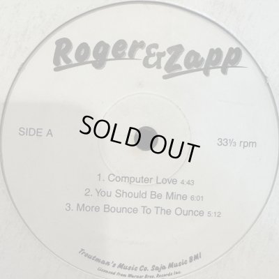 画像1: Roger & Zapp - 6 Track Best (inc. You Should Be Mine and more) (12'')