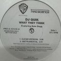 DJ Quik feat. Nate Dogg - What They Think (12'')