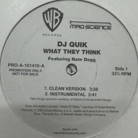 DJ Quik feat. Nate Dogg - What They Think (12'')